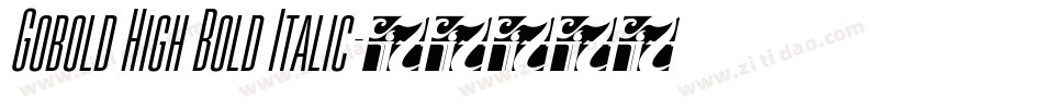 Gobold High Bold Italic字体转换